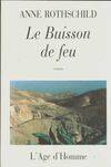 Le buisson de feu - roman, roman