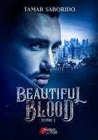 Beautiful Blood 1