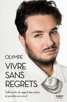 Vivre sans regrets