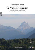 La vallée heureuse - au coeur des territoires