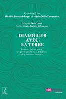 Dialoguer avec la terre - Renouer le lien entre les générati