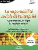 La responsabilité sociale de l'entreprise, Comprendre, rédiger le rapport annuel - Les livres outils