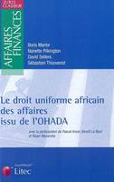 LE DROIT UNIFORME AFRICAIN DES AFFAIRES ISSU DE L'HOHADA