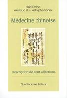 Médecine chinoise - Description de cent affections, description de cent affections