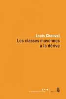 Les Classes moyennes à la dérive