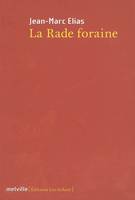 Rade foraine (La)