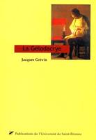 La gelodacrye jacques grevin