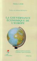 La gouvernance économique de l'Europe
