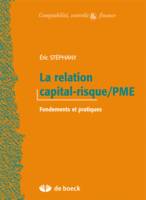 La relation capital-risque, PME, fondements et pratiques