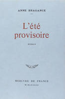 L'été provisoire, roman