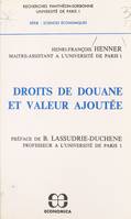 Droits de douane et valeur ajoutée