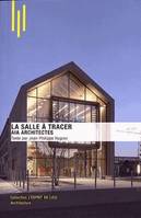 La salle à Tracer