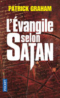 L'Evangile selon Satan