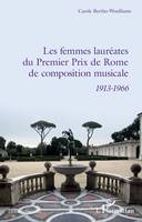 Les femmes lauréates du Premier Prix de Rome de composition musicale, 1913 - 1966