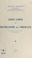 Saint-Omer et Notre-Dame des Miracles, Dix gravures dans le texte et hors-texte