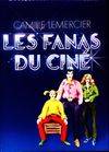 Les Fanas du ciné