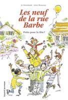 Les neuf de la rue Barbe, 2, Les 9 de la rue Barbe, Tome 02, Prêts pour la fête ?