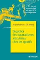 SEQUELLES DES TRAUMATISMES ARTICULAIRES CHEZ LES SPORTIFS, POD