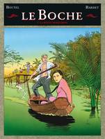 Le Boche., 7, Le Boche - Tome 07, La Route mandarine