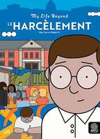 Le Harcèlement, Collection 