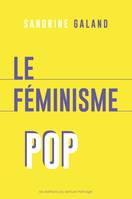 Le féminisme pop, La défaillance de nos étoiles