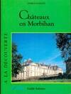 Châteaux en Morbihan