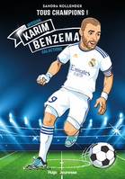 Karim Benzema - Tous champions, Galactique