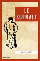 Le Surmâle, Nouvelle édition en grands caractères