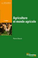 Agriculture et monde agricole, 2e édition