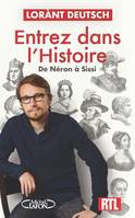 Entrez dans l'Histoire - De Néron à Sissi