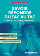 Savoir répondre du tac au tac