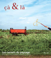 Les Carnets du paysage n° 12 - Çà & là, Cà & là