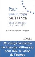 Pour une Europe puissante, Dans un monde plus ordonné