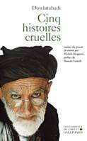 Cinq histoires cruelles