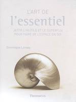 L'Art de l'essentiel