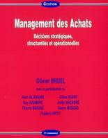 Management des achats - décisions stratégiques, structurelles et opérationnelles, décisions stratégiques, structurelles et opérationnelles