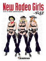 New Rodeo Girls, suivi de Rose Garden school