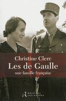 Les de Gaulle, une famille française, une famille française