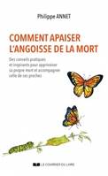 Comment apaiser l'angoisse de la mort