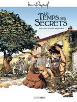 0, M. Pagnol en BD : Le temps des secrets - histoire complète