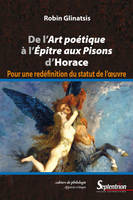 DE L'ART POETIQUE A L'EPITRE AUX PISONS D'HORACE -