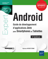 Développez une application Android - guide de développement d'applications Java pour smartphones et tablettes