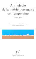 Anthologie de la poésie portugaise contemporaine, (1935-2000)