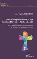 Piliers d'une promotion de la paix chez Jean-Marc Éla et Achille Mbembe, Pour une pastorale des jeunes en faveur de la culture de la paix au cameroun