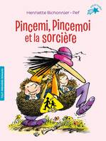 Pincemi, Pincemoi et la sorcière