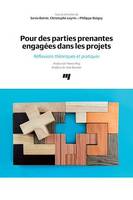 Pour des parties prenantes engagées dans les projets, Réflexions théoriques et pratiques