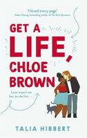 GET A LIFE, CHLOE BROWN