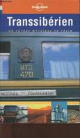 Transsibérien, un voyage mythique en train