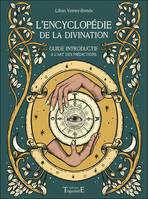 L'encyclopédie de la divination, Guide introductif à l'art des prédictions