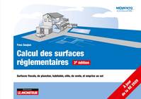 Calcul des surfaces réglementaires, Surfaces fiscale, de plancher, habitable, utile, de vente, et emprise au sol